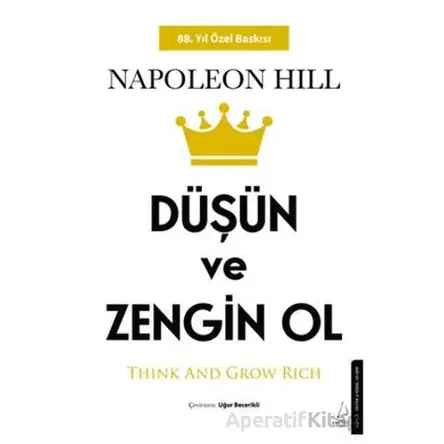 Düşün ve Zengin Ol - Napoleon Hill - Destek Yayınları