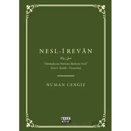Nesl-i Revan - Numan Cengiz - Kule Kitap