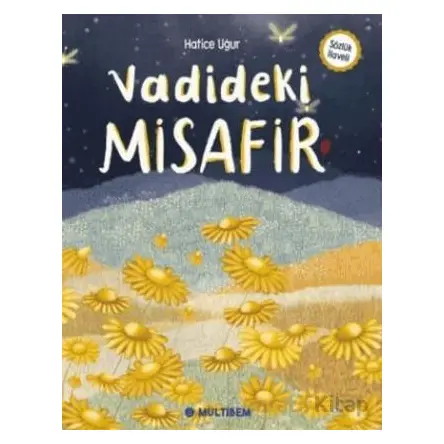Vadideki Misafir - Hatice Uğur - Multibem Yayınları