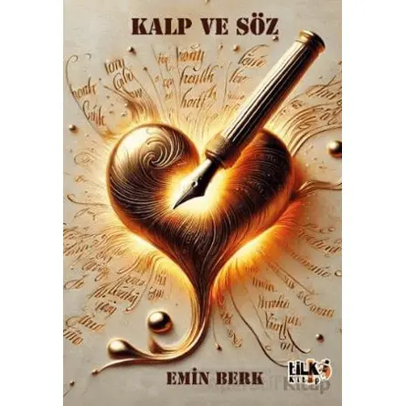 Kalp ve Söz - Emin Berk - Tilki Kitap
