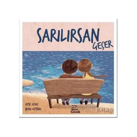 Sarılırsan Geçer - Ayşe Ayaz - Mecaz Çocuk
