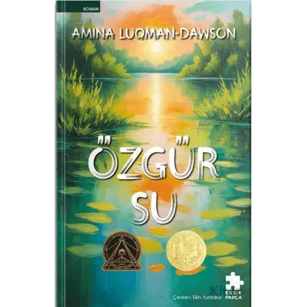 Özgür Su - Amina Luqman - Dawson - Eksik Parça Yayınları