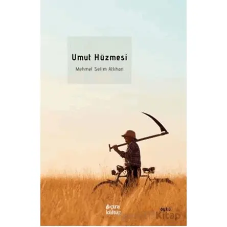 Umut Hüzmesi - Mehmet Selim Atlıhan - Çıra Yayınları
