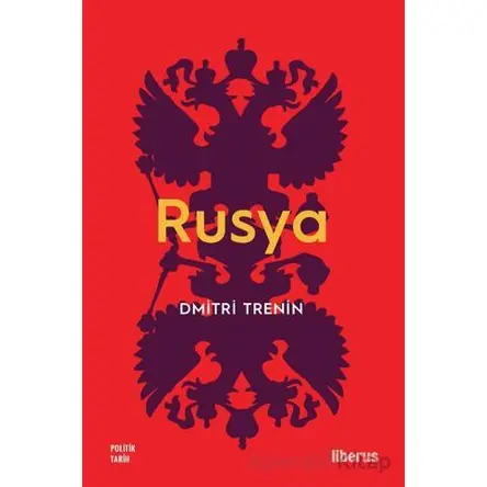 Rusya - Dmitri Trenin - Liberus Yayınları