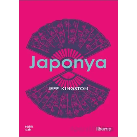 Japonya - Jeff Kingston - Liberus Yayınları