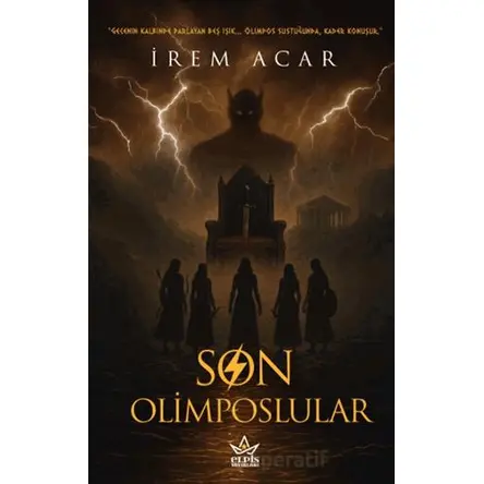 Son Olimposlular - İrem Acar - Elpis Yayınları
