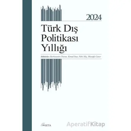 Türk Dış Politikası Yıllığı 2024 - Kollektif - Seta Yayınları