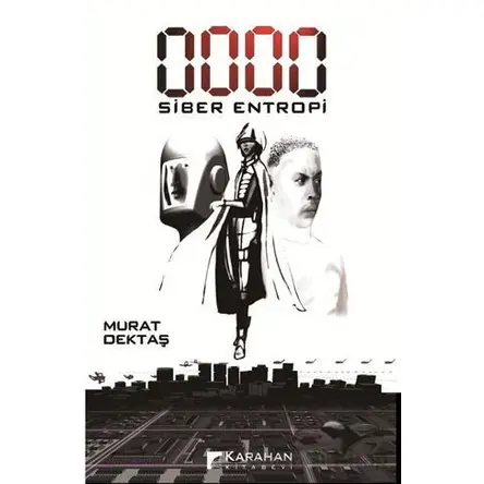 0000 Siber Entropi - Murat Dektaş - Karahan Kitabevi