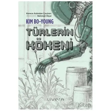 Türlerin Kökeni - Kim Bo-young - Livera Yayınevi