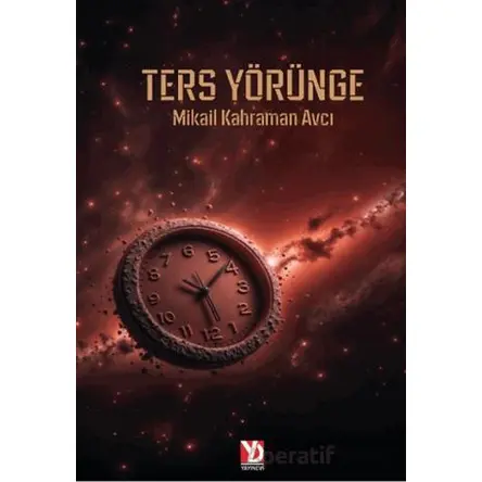 Ters Yörünge - Mikail Kahraman Avcı - Yazardan Direkt Yayınevi