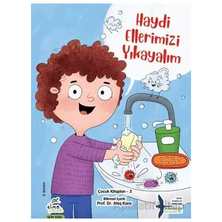 Haydi Ellerimiz Yıkayalım - Kolektif - Elma Çocuk