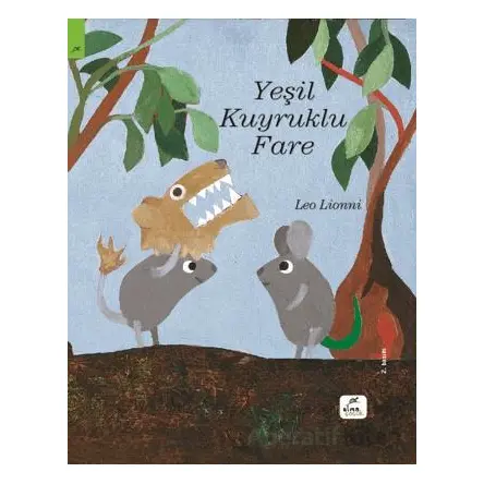 Yeşil Kuyruklu Fare - Leo Lionni - Elma Çocuk