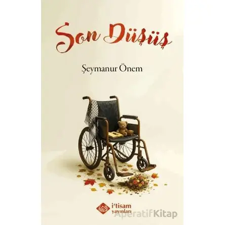 Son Düşüş - Şeymanur Önem - İtisam Yayınları