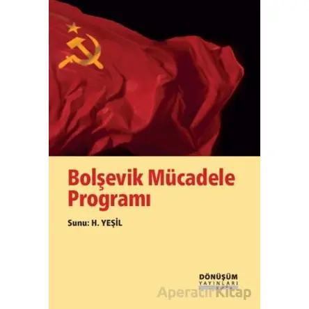 Bolşevik Mücadele Programı - Kolektif - Dönüşüm Yayınları