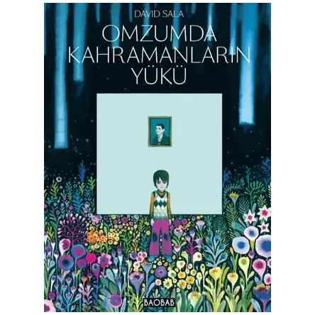 Omzumda Kahramanların Yükü - David Sala - Baobab Yayınları