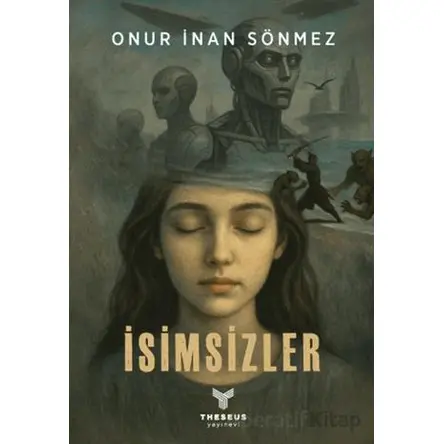 İsimsizler - Onur İnan Sönmez - Theseus Yayınevi