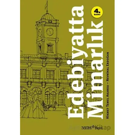 Edebiyatta Mimarlık - Nevnihal Erdoğan - YEM Yayın