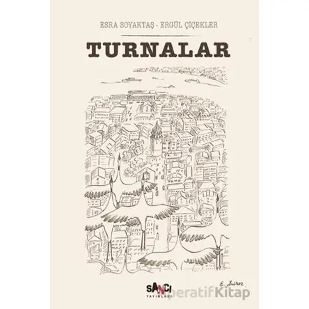 Turnalar - Esra Soyaktaş - Sancı Yayınları