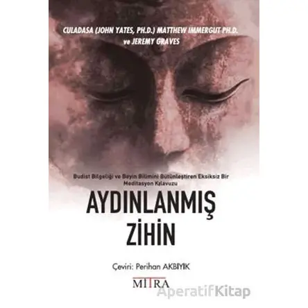 Aydınlanmış Zihin - Culadasa - Mitra Yayınları