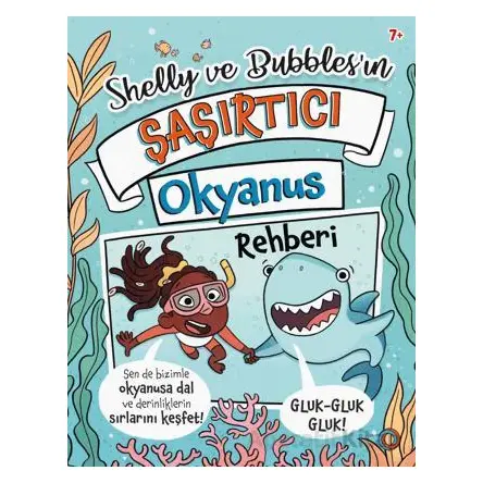 Shelly ve Bubblesın ?a?ırtıcı Okyanus Rehberi - Tracey Turner - Orenda