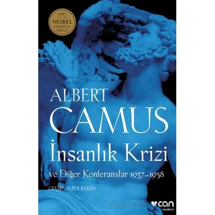 İnsanlık Krizi ve Diğer Konferanslar 1937-1958 - Albert Camus - Can Yayınları