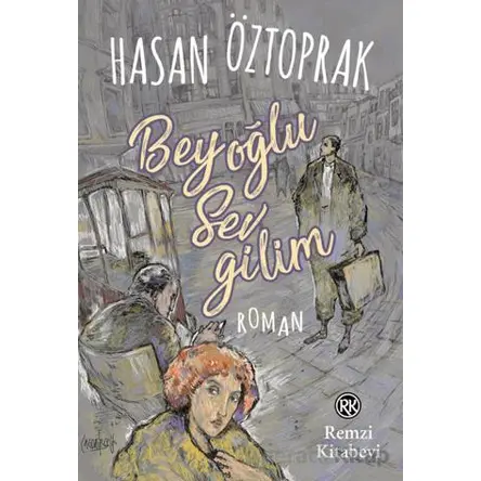 Beyoğlu Sevgilim - Hasan Öztoprak - Remzi Kitabevi