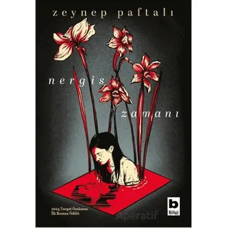 Nergis Zamanı - Zeynep Paftalı - Bilgi Yayınevi