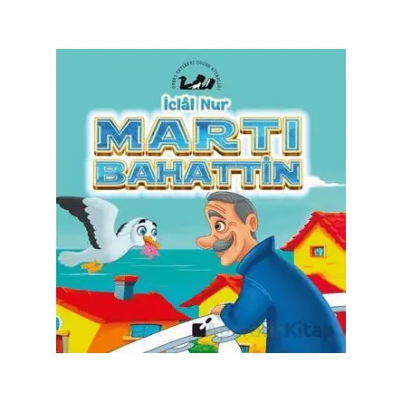 Martı Bahattin - İclal Nur - Öteki Yayınevi