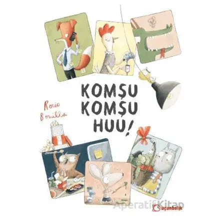 Komşu Komşu Huu! - Rocio Bonilla - Uçanbalık Yayıncılık