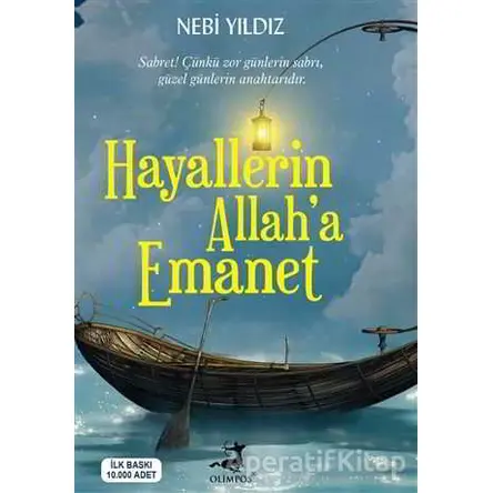 Hayallerin Allah’a Emanet - Nebi Yıldız - Olimpos Yayınları