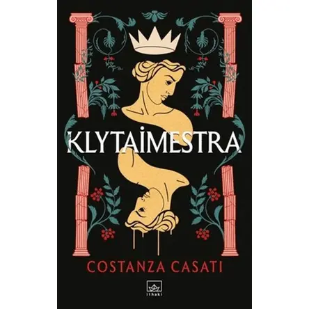Klytaimestra - Costanza Casati - İthaki Yayınları