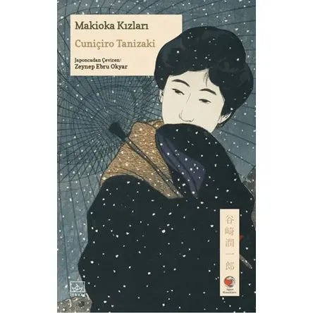 Makioka Kızları - Cuniçiro Tanizaki - İthaki Yayınları