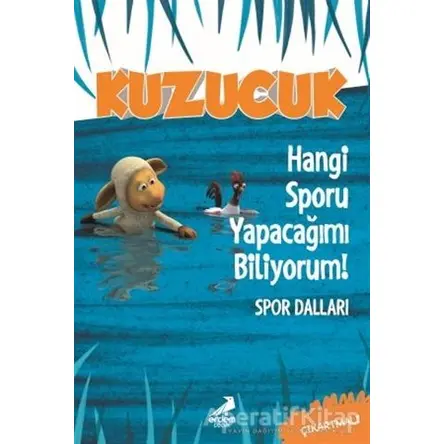 Kuzucuk - Hangi Sporu Yapacağımı Biliyorum! - Tuğçe Togo - Erdem Çocuk