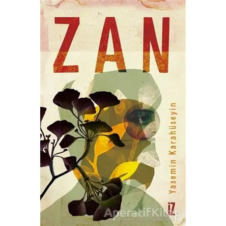 Zan - Yasemin Karahüseyin - İz Yayıncılık