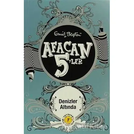 Afacan 5’ler Denizler Altında - Enid Blyton - Artemis Yayınları
