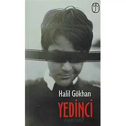 Yedinci - Halil Gökhan - Kafe Kültür Yayıncılık