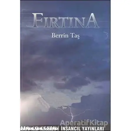 Fırtına - Berrin Taş - İnsancıl Yayınları