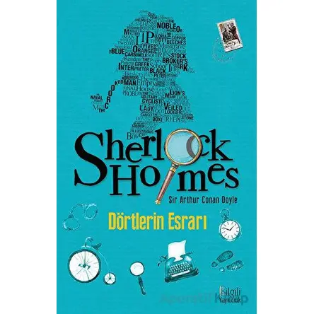 Sherlock Holmes: Dörtlerin Esrarı - Arthur Conan Doyle - Bilgili Yayınları