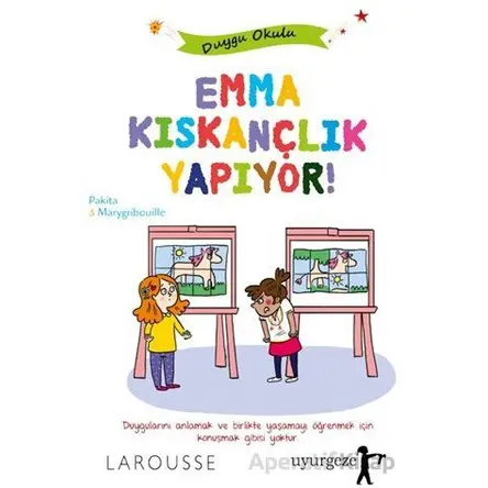Emma Kıskançlık Yapıyor - Pakita - Uyurgezer Kitap