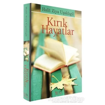 Kırık Hayatlar - Halid Ziya Uşaklıgil - Ez - De Yayınları