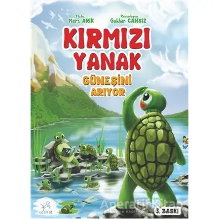 Kırmızı Yanak Güneşini Arıyor - Mert Arık - Uçan At Yayınları