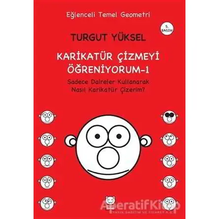 Karikatür Çizmeyi Öğreniyorum - 1 Sadece Daireler Kullanarak Nasıl Karikatür Çizerim?