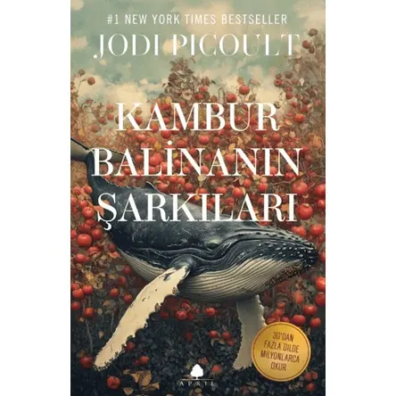Kambur Balinanın Şarkıları - Jodi Picoult - April Yayıncılık