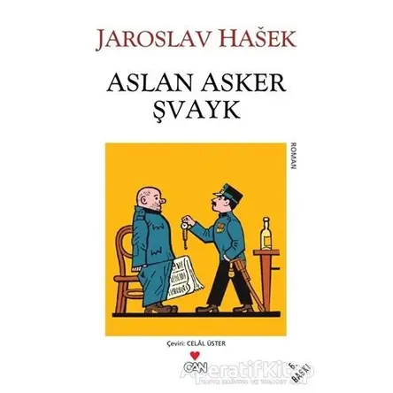 Aslan Asker Şvayk - Jaroslav Haşek - Can Yayınları