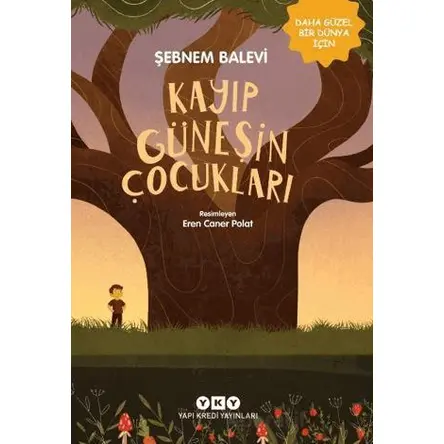 Kayıp Güneşin Çocukları - Şebnem Balevi - Yapı Kredi Yayınları