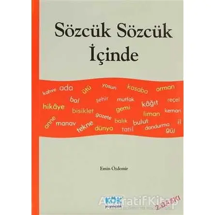 Sözcük Sözcük İçinde - Kolektif - Kök Yayıncılık