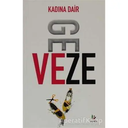 Kadına Dair - Geveze - Mavi Ağaç Yayınları