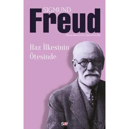 Haz İlkesinin Ötesinde - Sigmund Freud - Say Yayınları