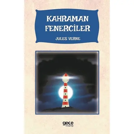Kahraman Fenerciler - Jules Verne - Gece Kitaplığı