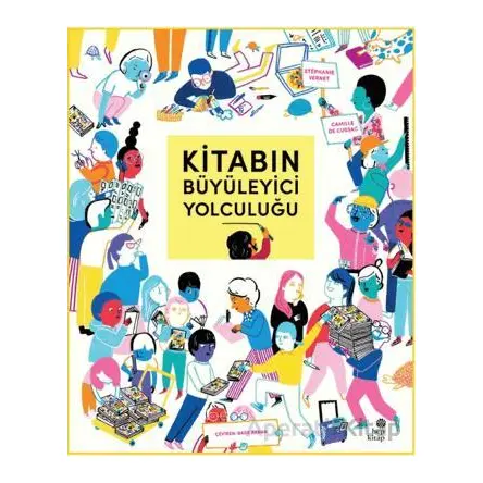 Kitabın Büyüleyici Yolculuğu - Stephanie Vernet - Hep Kitap